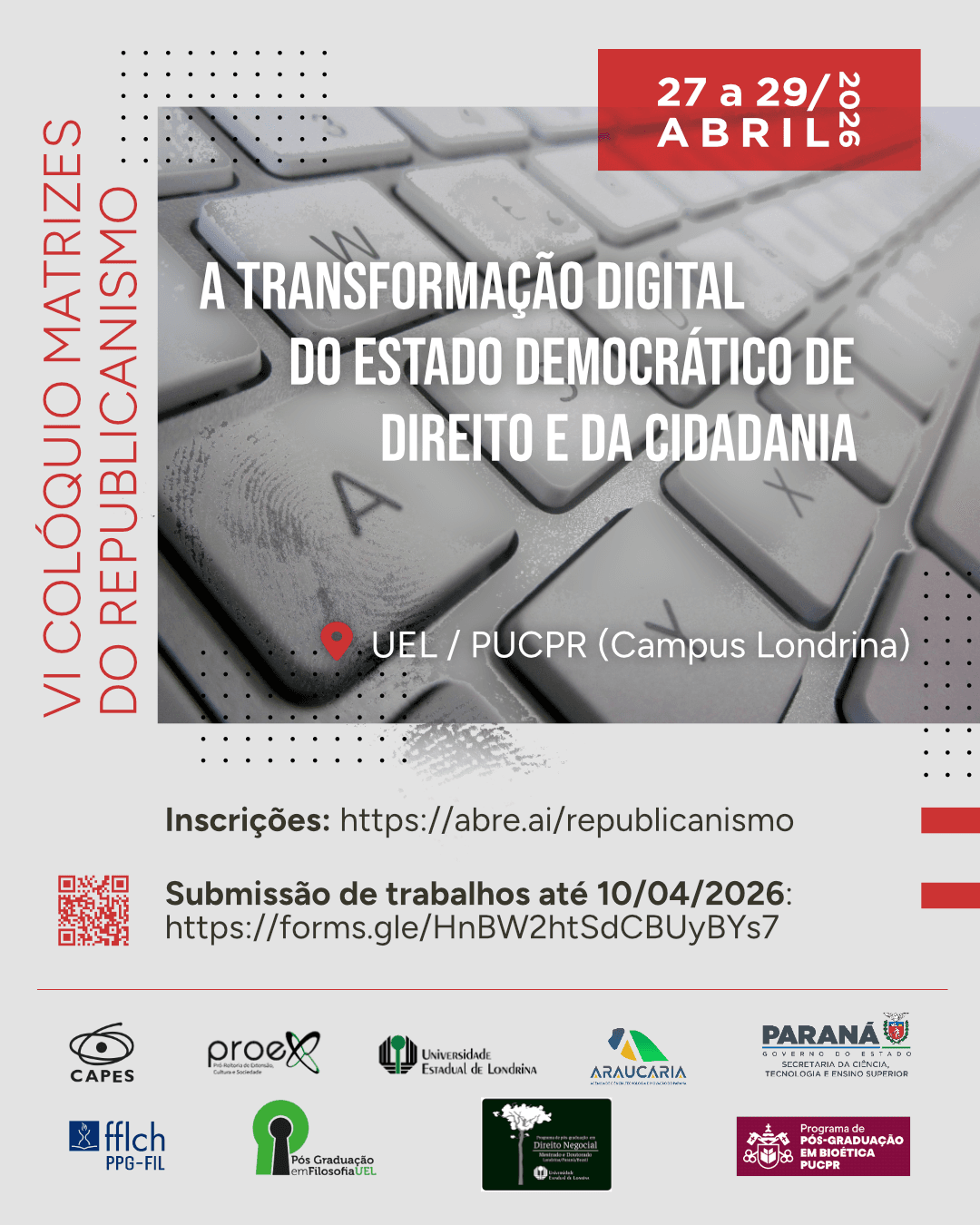 VI COLÓQUIO MATRIZES DO REPUBLICANISMO. A transformação digital do estado democrático de direito e da cidadania