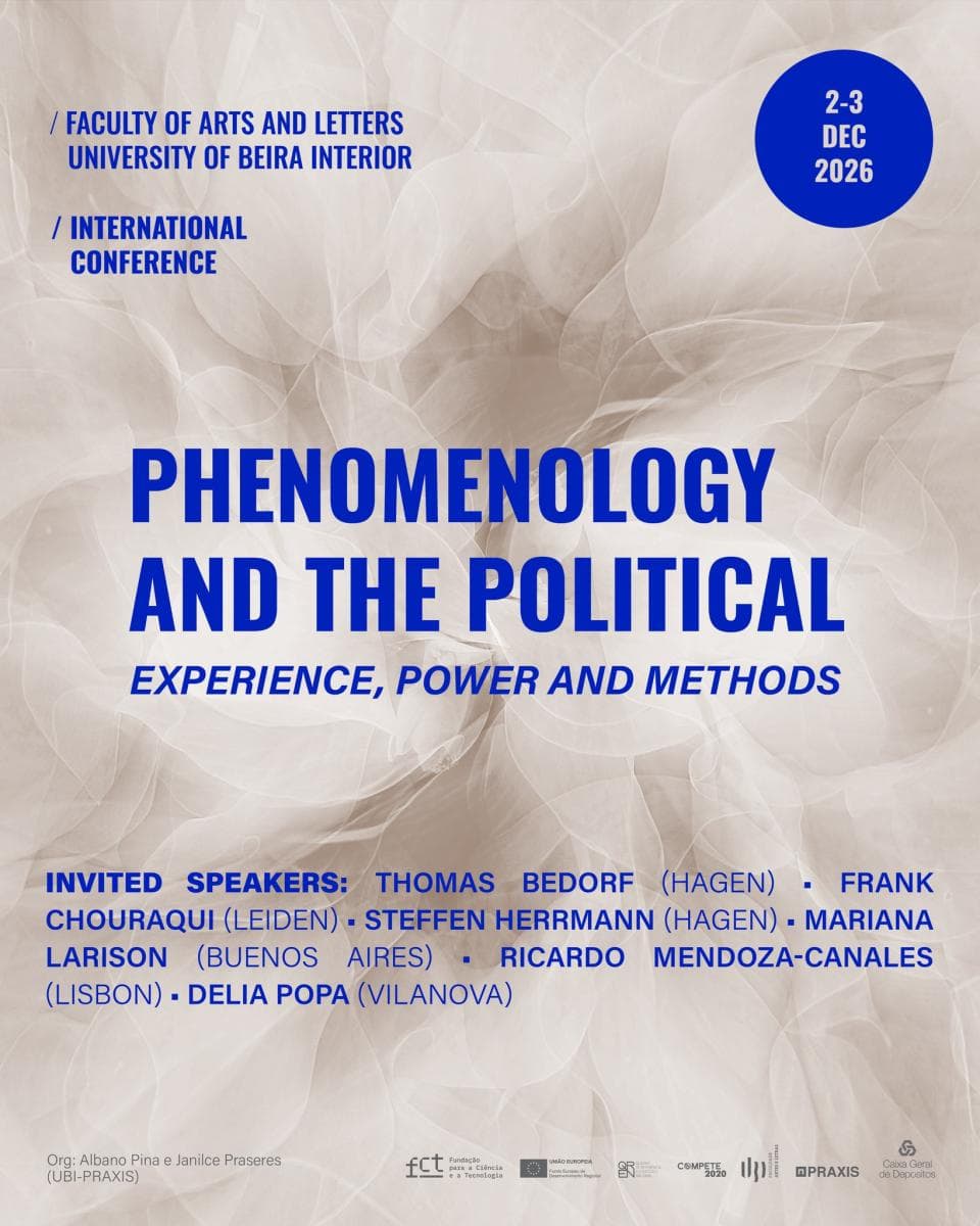 Conferência Internacional: Fenomenologia e o Político — Experiência, Poder e Métodos (UBI)