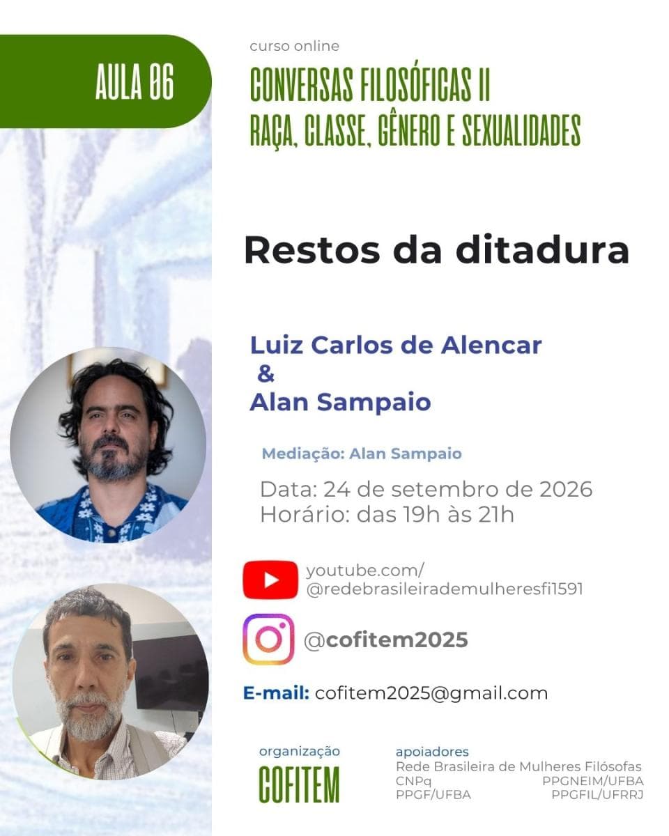 Conversas Filosóficas II: Restos da Ditadura — Luiz Carlos de Alencar e Alan Sampaio (COFITEM / UNEB)