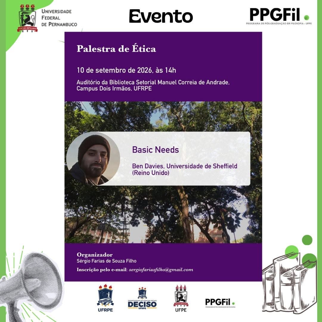 Palestra "Basic Needs" com Ben Davies (PPGFil UFPE/UFRPE)