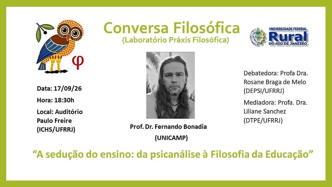 Conversa Filosófica: "A Sedução do Ensino — da Psicanálise à Filosofia da Educação" (UFRRJ)