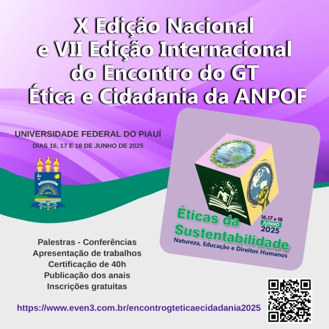 X Edição Nacional e VII Edição Internacional do Encontro do GT Ética e Cidadania da ANPOF